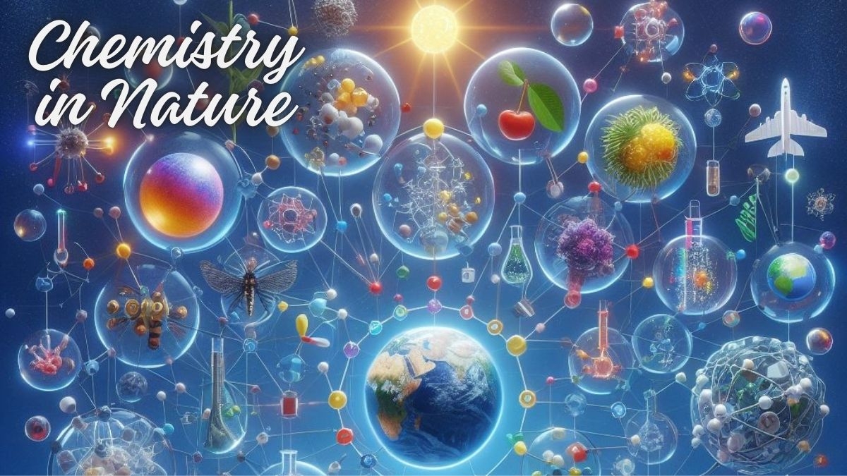 Chemistry in Nature: How Life Uses Chemistry