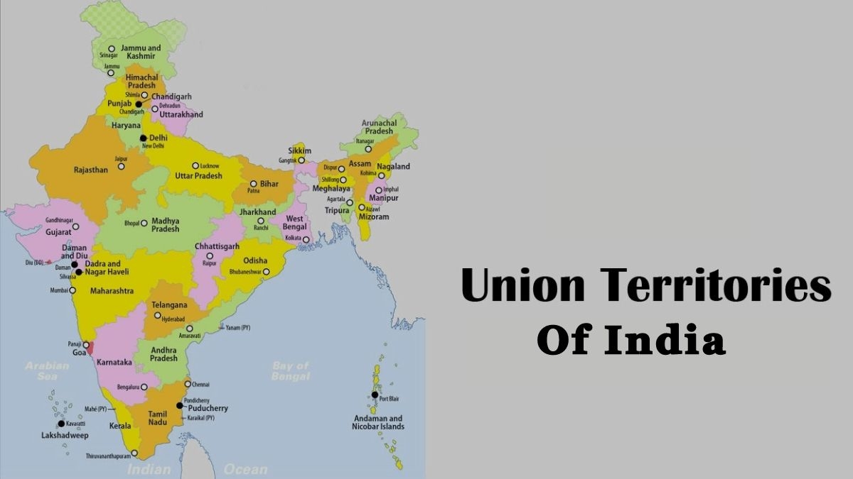 Union Territories of India: A Comprehensive Guide