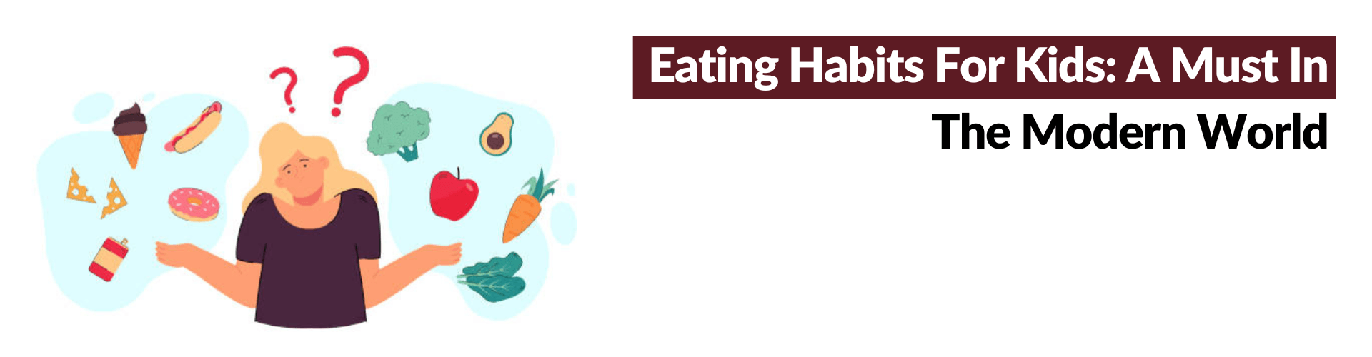 Good Eating Habits For Kids