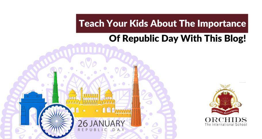Republic Day : Teaching Kids The Importance Of Republic Day