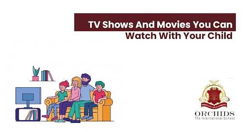 TV Shows And Movies You Can Watch With Your Child